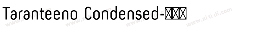 Taranteeno Condensed字体转换